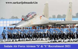 Indian Air Force Airman 'X' & 'Y' Recruitment 2021 Apply Online