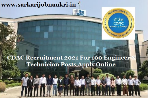 CDAC Recruitment 2021 For 100 Engineer & Technician Posts Apply Online