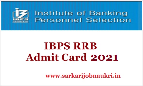 IBPS CRP-RRB-IX Officer Scale I Main Exam Call Letter Declare 2021