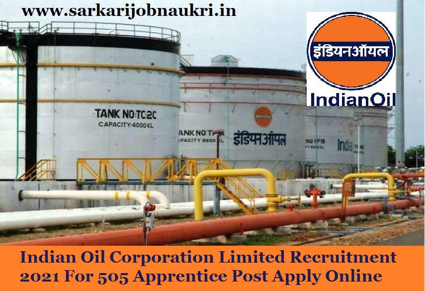 Indian Oil Corporation Limited Recruitment 2021 For 505 Apprentice Post Apply Online