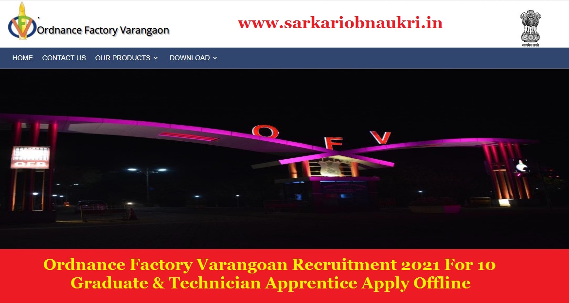 Ordnance Factory Varangoan Recruitment 2021 For 10 Graduate & Technician Apprentice Apply Offline