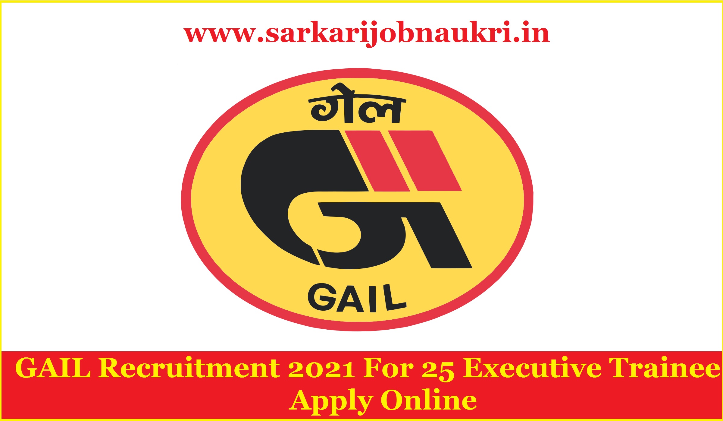 GAIL Recruitment 2021 For 25 Executive Trainee Apply Online