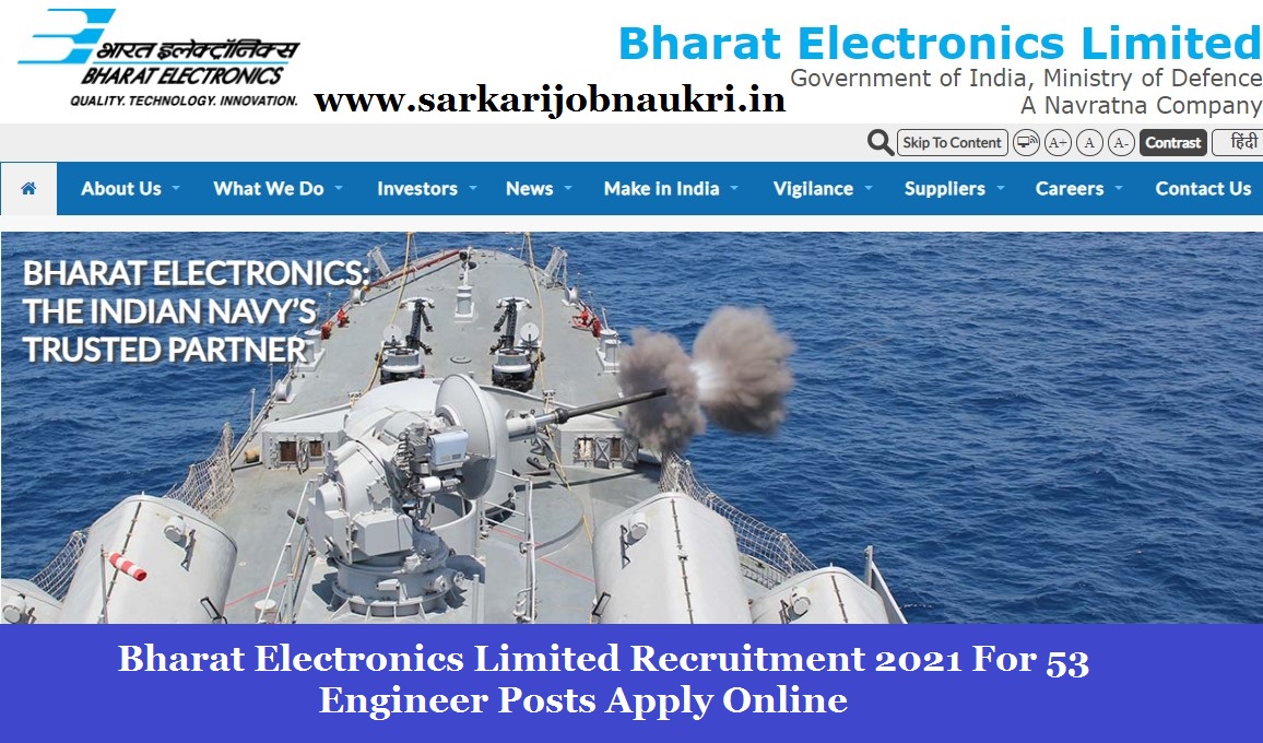 Bharat Electronics Limited Recruitment 2021 For 53 Engineer Posts Apply Online