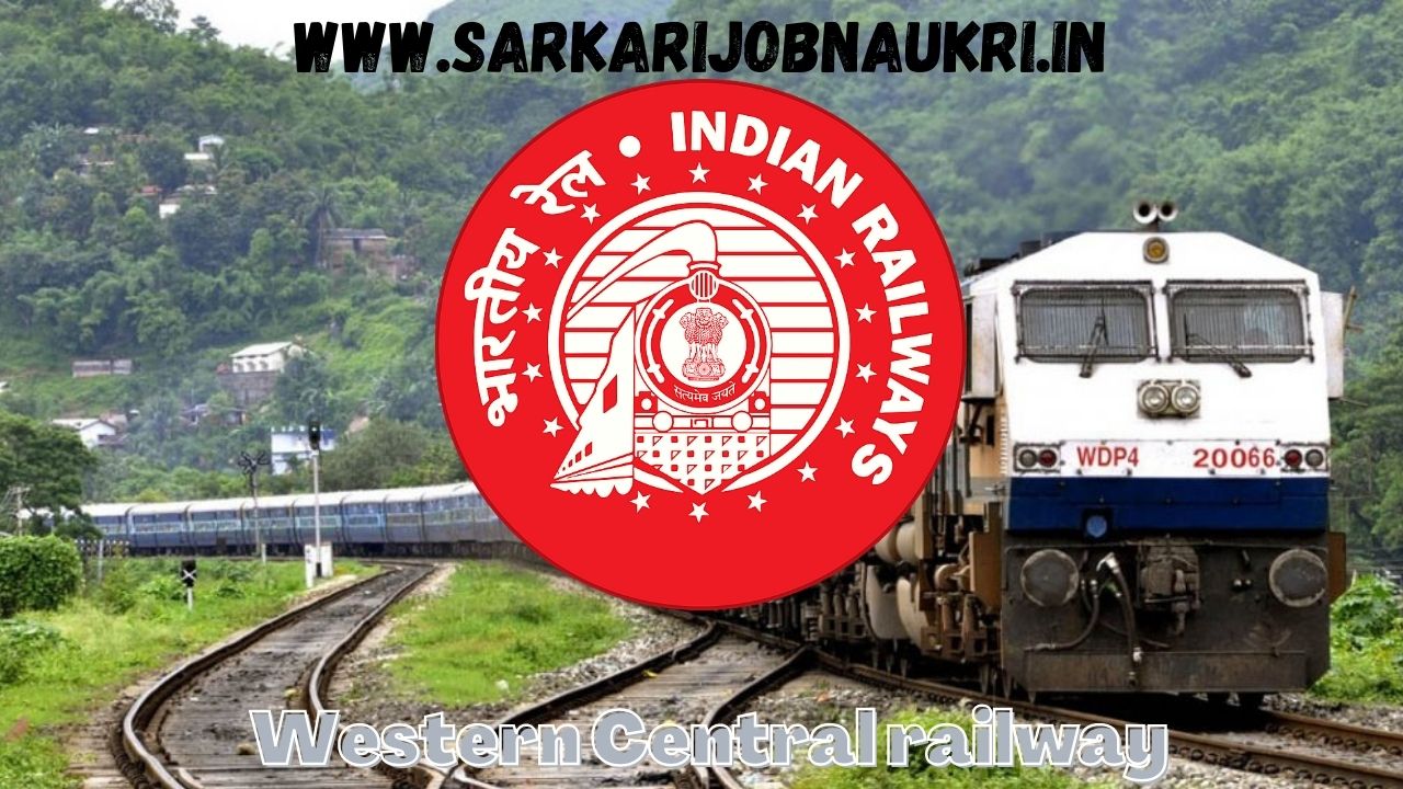 Western Central Railway Recruitment 2021 For 716 Technician Posts Apply Online