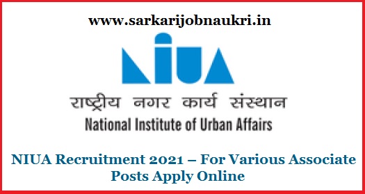 NIUA Recruitment 2021 – For Various Associate Posts Apply Online
